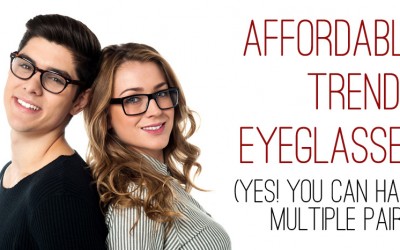 Affordable Trendy Eyeglasses